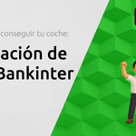 Financiación de Autos Bankinter: Descubre Cómo Conseguir tu Coche