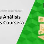 Curso de Análisis de Datos Coursera: Todo Lo Que Necesitas Saber