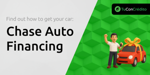 Chase Auto Financing: Find Out How to Get Your Car