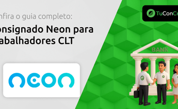 Consignado Neon para Trabalhadores CLT: Seu Guia Completo