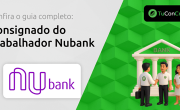 Consignado do Trabalhador Nubank: Seu Guia Completo
