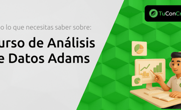 Curso de Análisis de Datos Adams: Todo Lo Que Necesitas Saber
