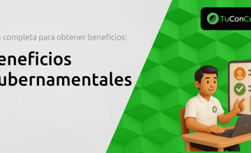 Beneficios Gubernamentales: Guía Completa para Obtener Beneficios