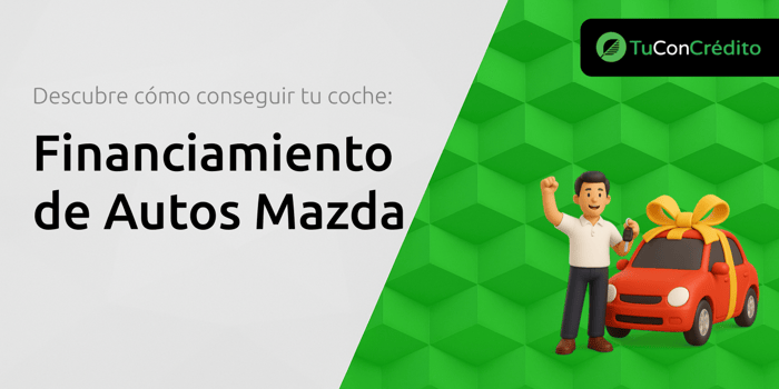 Financiamiento de Autos Mazda: Descubre Cómo Conseguir tu Coche