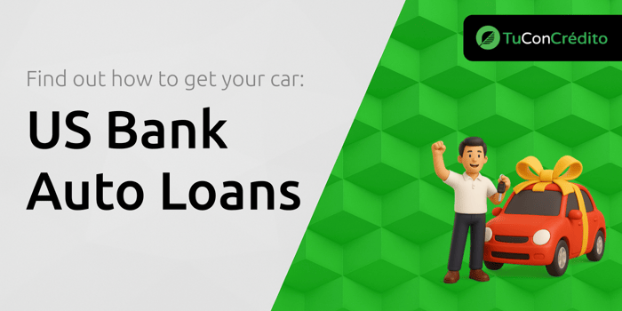 US Bank Auto Loans: Find Out How to Get Your Car
