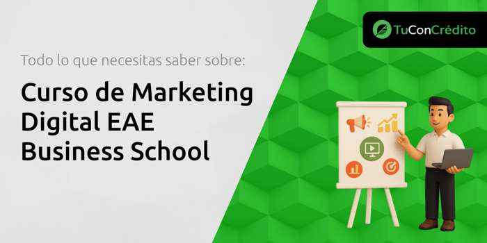 Curso de Marketing Digital EAE Business School: Todo Lo Que Necesitas Saber