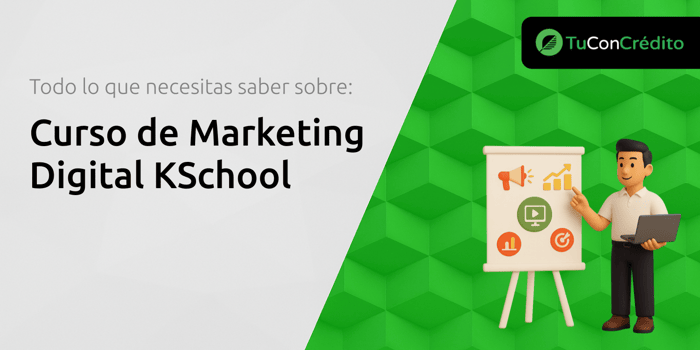 Curso de Marketing Digital KSchool: Todo Lo Que Necesitas Saber