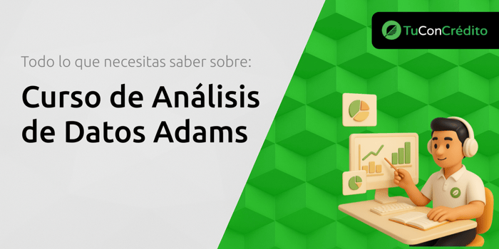 Curso de Análisis de Datos Adams: Todo Lo Que Necesitas Saber